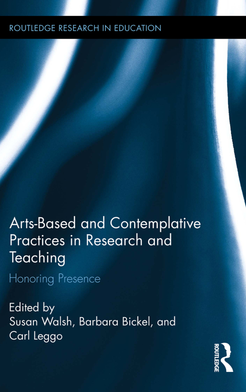 Cover image for book Arts-based and Contemplative Practices in Research and Teaching