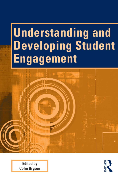 Cover image for book Understanding and Developing Student Engagement