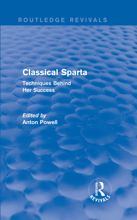 Cover image for book Classical Sparta (Routledge Revivals)