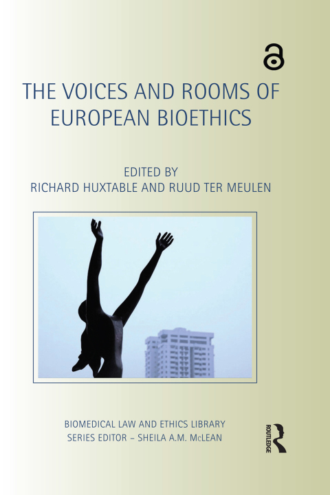 Cover image for book The Voices and Rooms of European Bioethics