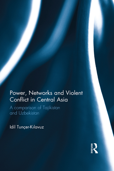 Cover image for book Power, Networks and Violent Conflict in Central Asia