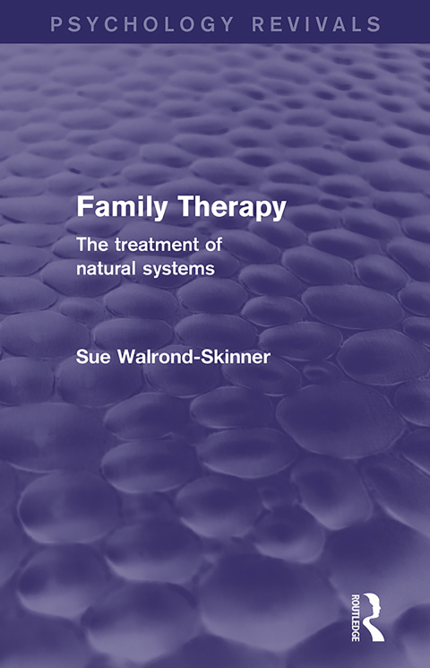 Cover image for book Family Therapy (Psychology Revivals)