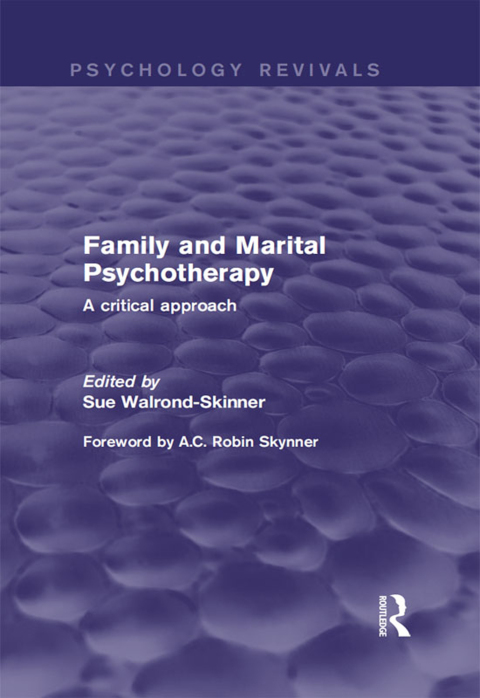 Cover image for book Family and Marital Psychotherapy (Psychology Revivals)