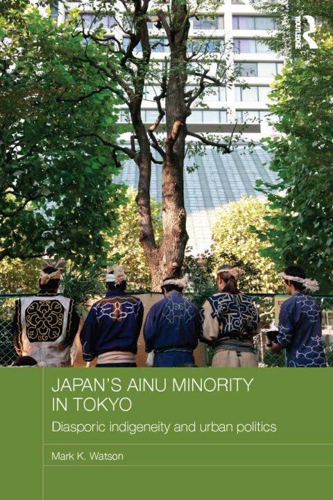 Cover image for book Japan's Ainu Minority in Tokyo