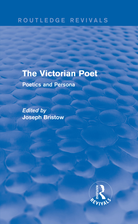 Cover image for book The Victorian Poet (Routledge Revivals)