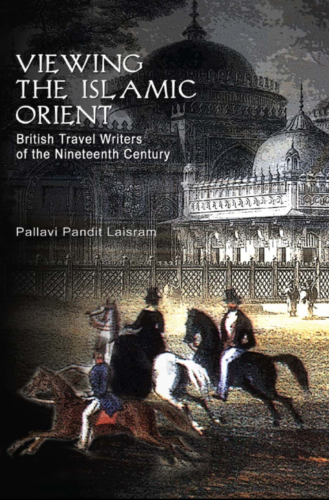 Cover image for book Viewing the Islamic Orient