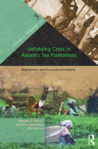 Unfolding Crisis in Assam's Tea Plantations
