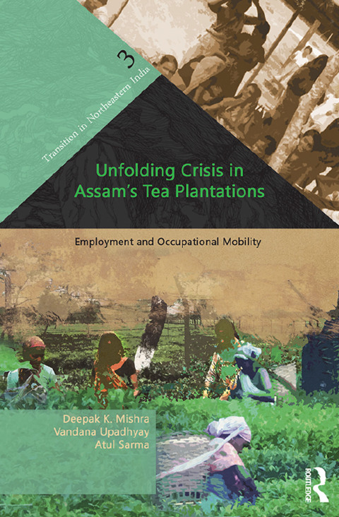 Cover image for book Unfolding Crisis in Assam's Tea Plantations