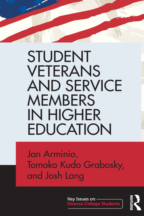 Student Veterans and Service Members in Higher Education 