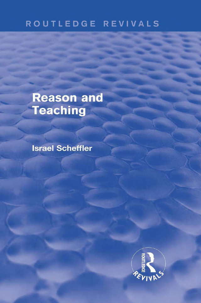 Reason and Teaching (Routledge Revivals)