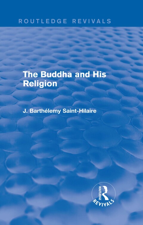 Cover image for book The Buddha and His Religion (Routledge Revivals)