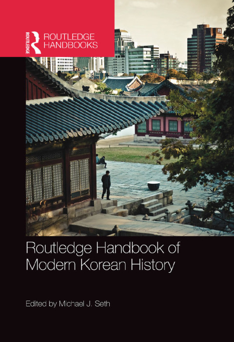 Cover image for book Routledge Handbook of Modern Korean History