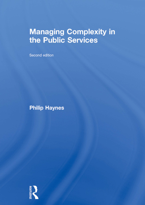 Cover image for book Managing Complexity in the Public Services