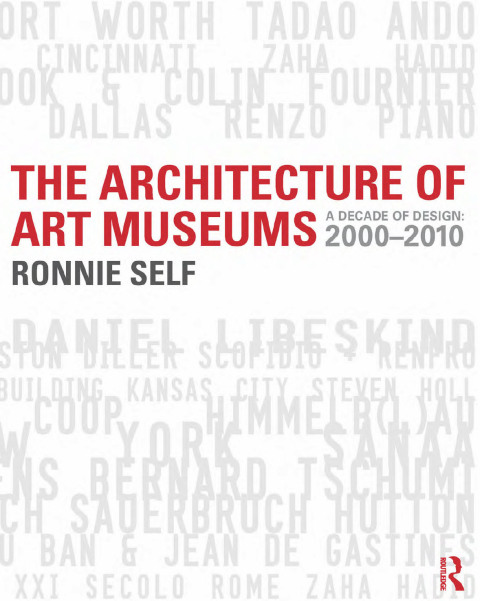 Cover image for book The Architecture of Art Museums