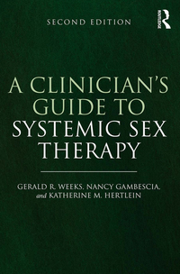 Titelbild: A Clinician's Guide to Systemic Sex Therapy 2nd edition 9780415738408