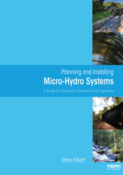 Cover image for book Planning and Installing Micro-Hydro Systems