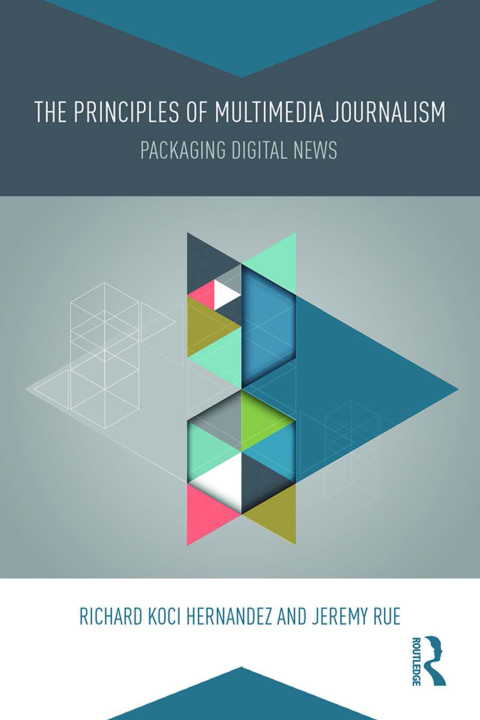 Cover image for book The Principles of Multimedia Journalism