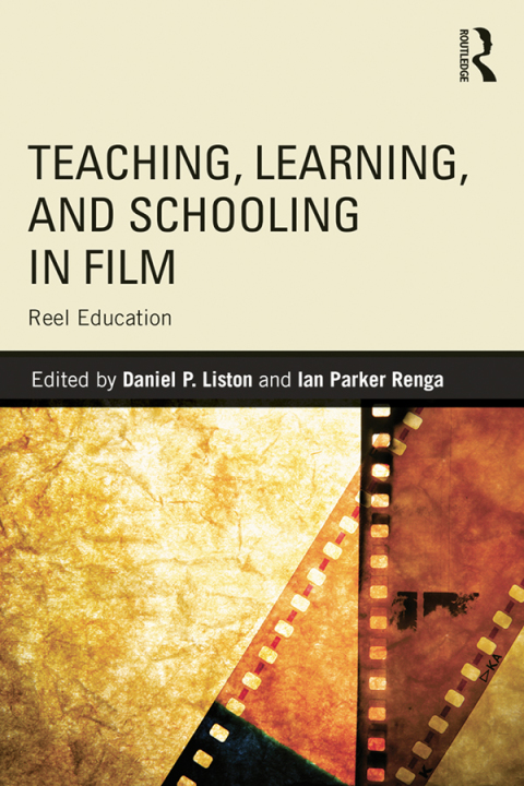 Cover image for book Teaching, Learning, and Schooling in Film
