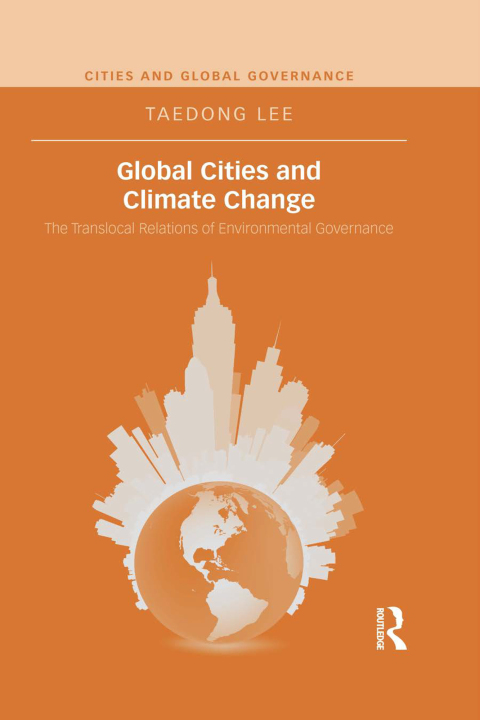 Cover image for book Global Cities and Climate Change
