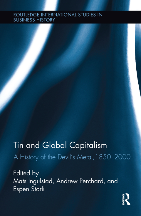 Cover image for book Tin and Global Capitalism, 1850-2000
