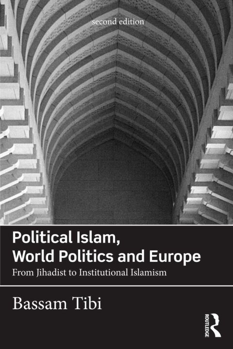 Cover image for book Political Islam, World Politics and Europe