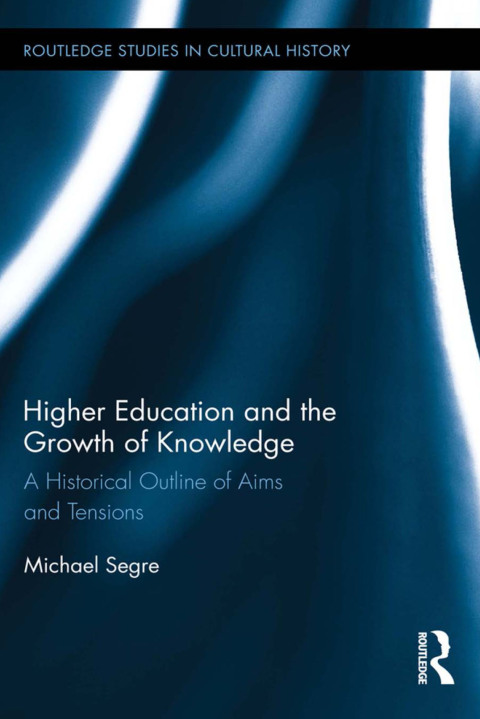 Cover image for book Higher Education and the Growth of Knowledge