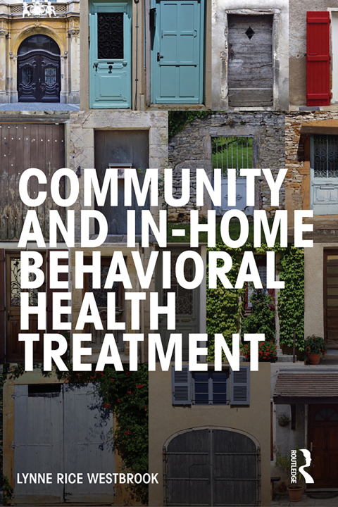 Cover image for book Community and In-Home Behavioral Health Treatment