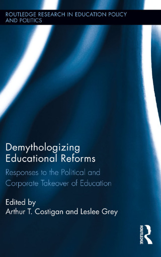 Demythologizing Educational Reforms