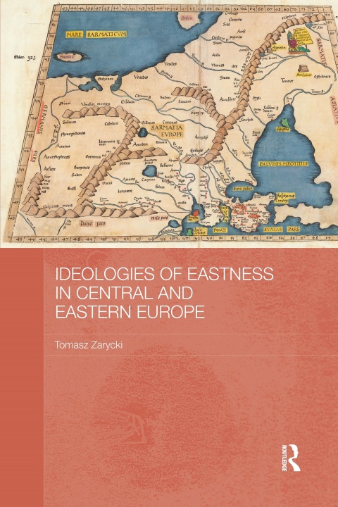 Cover image for book Ideologies of Eastness in Central and Eastern Europe