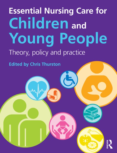 Cover image for book Essential Nursing Care for Children and Young People