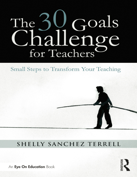 Cover image for book The 30 Goals Challenge for Teachers