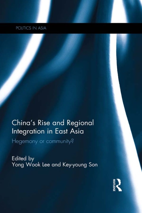 Cover image for book China's Rise and Regional Integration in East Asia