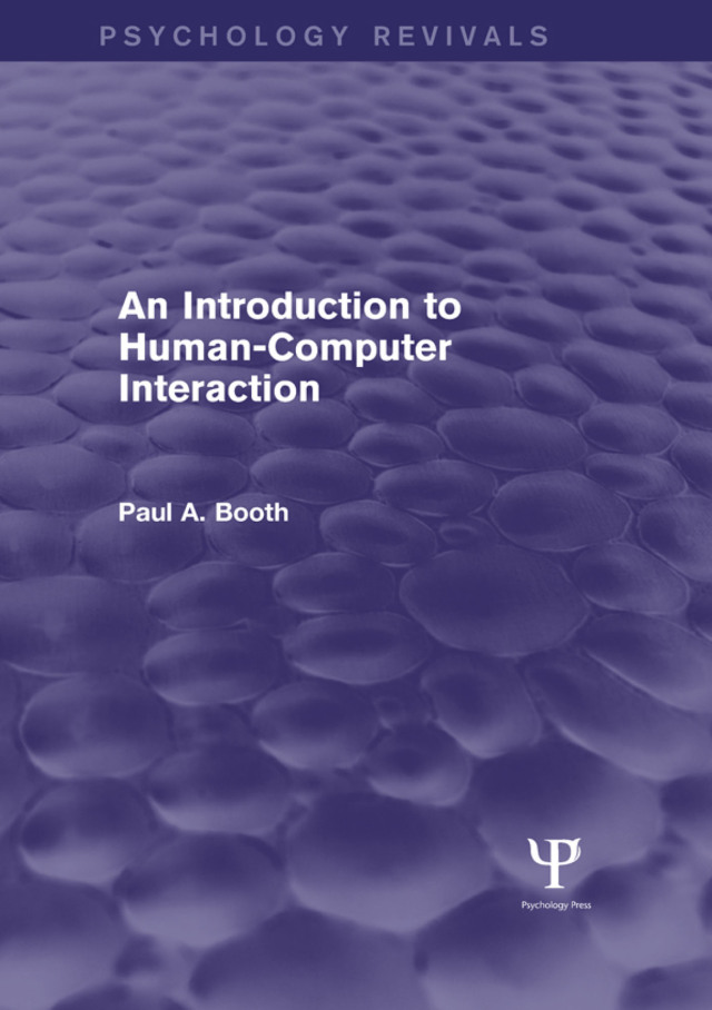 An Introduction to Human-Computer Interaction (Psychology Revivals)