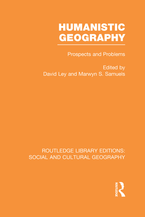 Humanistic Geography (RLE Social \u0026 Cultural Geography) 