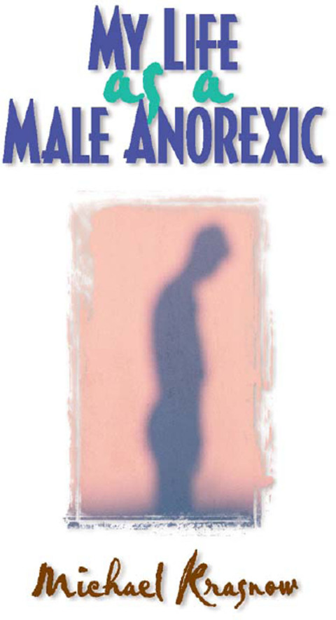 Cover image for book My Life as a Male Anorexic