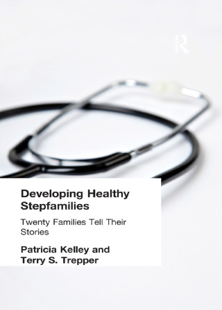 Developing Healthy Stepfamilies