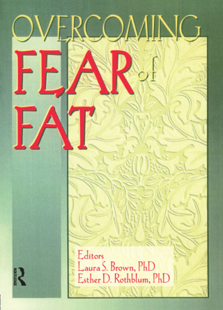 Overcoming Fear of Fat