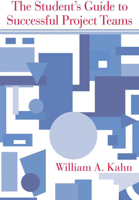Cover image for book The Student's Guide to Successful Project Teams