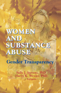 صورة الغلاف: Women and Substance Abuse 1st edition 9780789003867