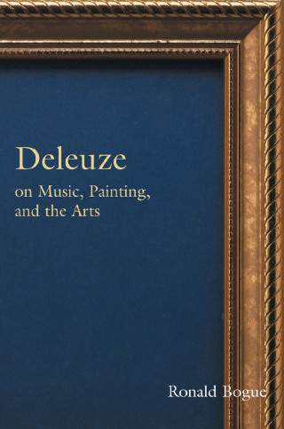 Deleuze on Music, Painting, and the Arts
