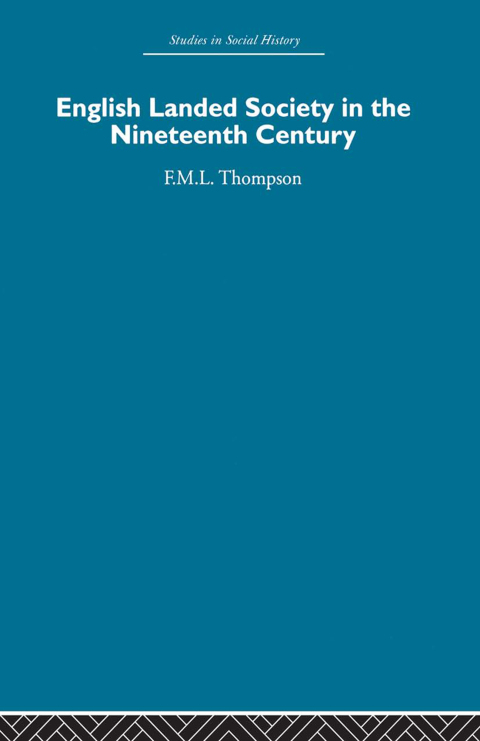 Cover image for book English Landed Society in the Nineteenth Century