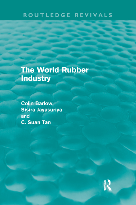 Cover image for book The World Rubber Industry