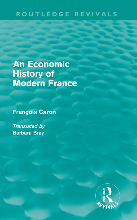 Cover image for book An Economic History of Modern France