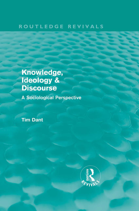 Cover image for book Knowledge, Ideology & Discourse