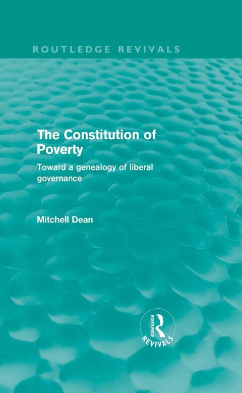 Cover image for book The Constitution of Poverty (Routledge Revivals)