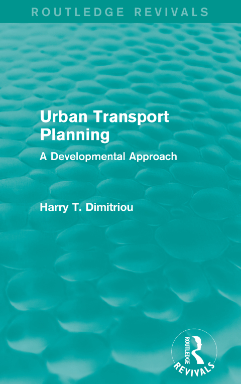 Cover image for book Urban Transport Planning (Routledge Revivals)