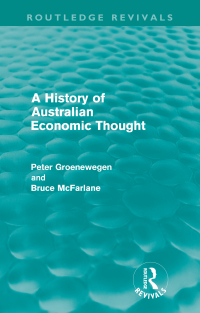 Cover image: A History of Australian Economic Thought (Routledge Revivals) 1st edition 9780415609135