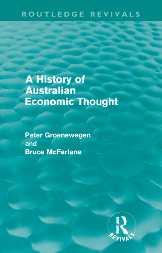A History of Australian Economic Thought (Routledge Revivals)