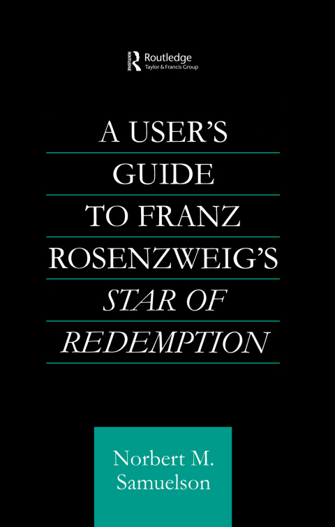 Cover image for book A User's Guide to Franz Rosenzweig's Star of Redemption