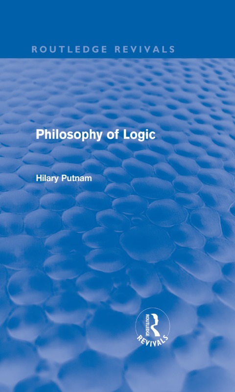Cover image for book Philosophy of Logic (Routledge Revivals)